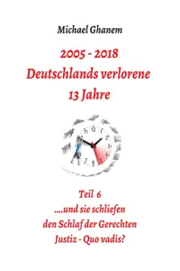 Deutschlands verlorene 13 Jahre Teil 6_cover