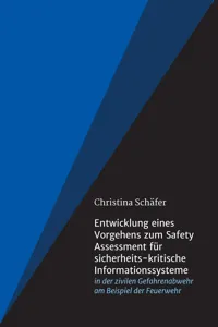 Entwicklung eines Vorgehens zum Safety Assessment für sicherheits-kritische Informationssysteme_cover