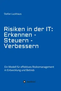 Risiken in der IT: Erkennen - Steuern - Verbessern_cover