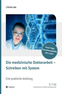 Die medizinische Doktorarbeit - Schreiben mit System_cover