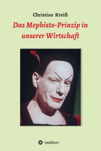 Das Mephisto-Prinzip in unserer Wirtschaft_cover