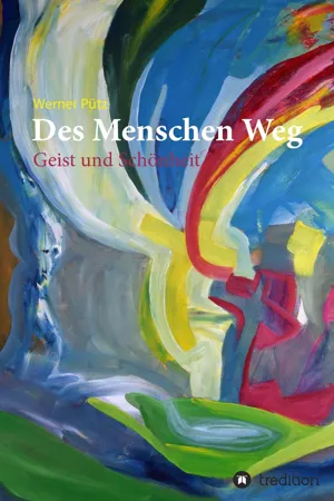 Des Menschen Weg