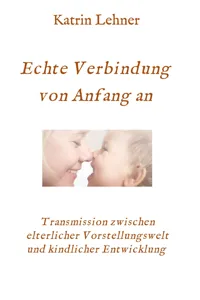 Echte Verbindung von Anfang an_cover