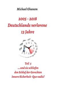 2005 - 2018: Deutschlands verlorene 13 Jahre_cover