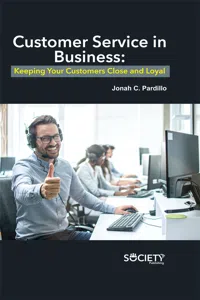 Customer Service in Business: Keeping your customers close and loyal_cover