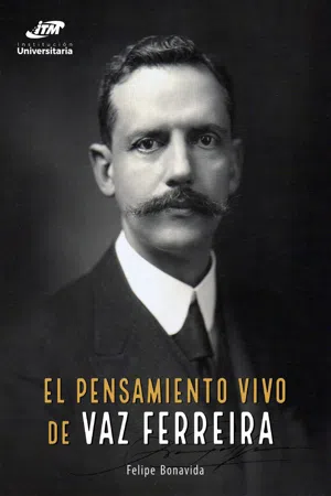 El pensamiento vivo de Vaz Ferreira