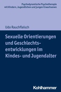 Sexuelle Orientierungen und Geschlechtsentwicklungen im Kindes- und Jugendalter_cover