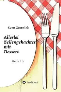 Allerlei Zeilengehacktes mit Dessert_cover