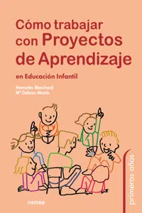 Cómo trabajar con proyectos de aprendizaje en Educación Infantil_cover