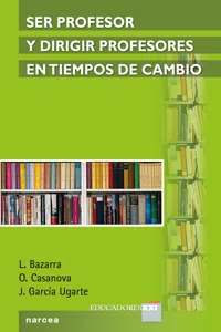 Ser profesor y dirigir profesores en tiempos de cambio_cover