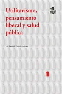 Utilitarismo, pensamiento liberal y salud pública_cover