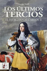 Los últimos tercios. El Ejército de Carlos II_cover