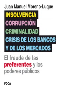 Insolvencia, corrupción, criminalidad y crisis de los bancos y de los mercados_cover