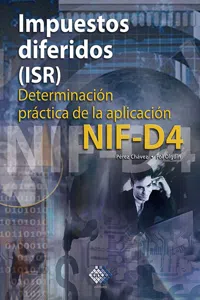 Impuestos diferidos. Determinación práctica de la aplicación NIF - D4 2017_cover