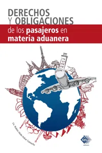 Derecho y obligaciones de los pasajeros en Materia Aduanera 2017_cover