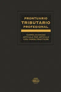 Prontuario Tributario correlacionado artículo por artículo con casos prácticos. Profesional 2019_cover