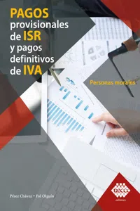 Pagos provisionales de ISR y pagos definitivos de IVA. Personas morales 2019_cover