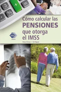 Cómo calcular las pensiones que otorga el IMSS 2018_cover