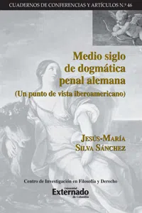 Medio siglo de dogmática penal alemana_cover