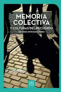 Memoria colectiva y culturas del recuerdo_cover