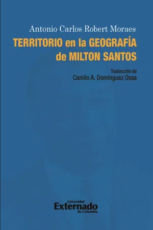 Territorio en la geografía de Milton Santos