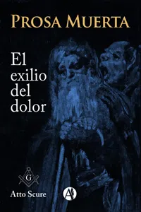 Prosa muerta, el exilio del dolor..._cover