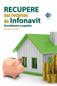 Recupere sus recursos de Infonavit. Procedimiento y requisitos 2017_cover