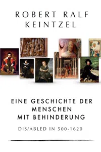 Eine Geschichte der Menschen mit Behinderung Dis/abled in 500-1620_cover