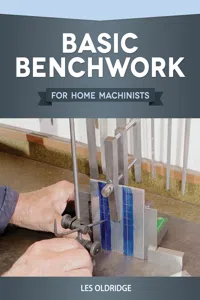 Basic Benchwork for Home Machinists_cover