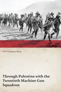 Through Palestine with the Twentieth Machine Gun Squadron_cover