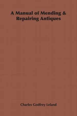 A Manual of Mending & Repairing Antiques