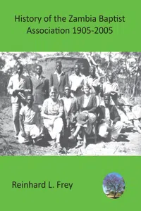 History of the Zambia Baptist Association 1905-2005_cover