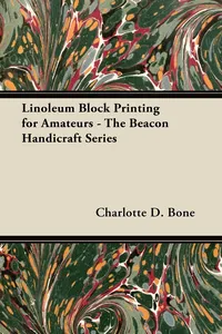 Linoleum Block Printing for Amateurs - The Beacon Handicraft Series_cover