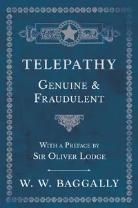 Telepathy - Genuine and Fraudulent - With a Preface by Sir Oliver Lodge_cover