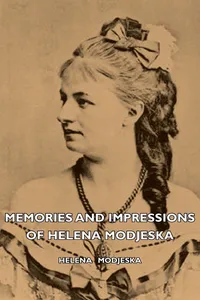 Memories And Impressions Of Helena Modjeska_cover