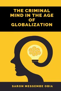 The Criminal Mind in the Age of Globalization_cover