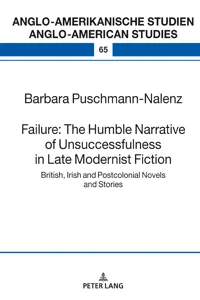 Failure: The Humble Narrative of Unsuccessfulness in Late Modernist Fiction_cover
