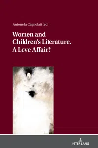 Women and Children´s Literature. A Love Affair?_cover