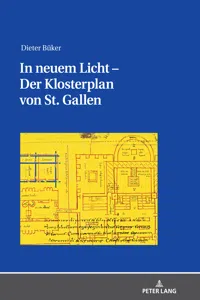 In neuem Licht Der Klosterplan von St. Gallen_cover