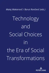 Technology and Social Choices in the Era of Social Transformations_cover