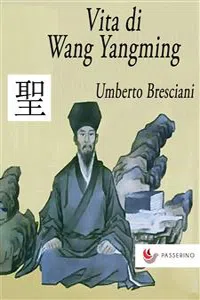 Vita di Wang Yangming_cover