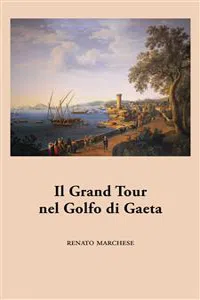 Il Grand Tour nel Golfo di Gaeta_cover