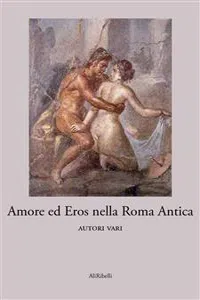 Amore ed Eros nella Roma antica_cover