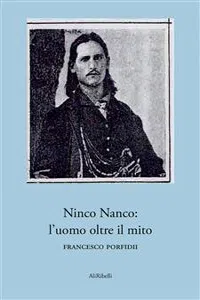 Ninco Nanco: l'uomo oltre il mito_cover