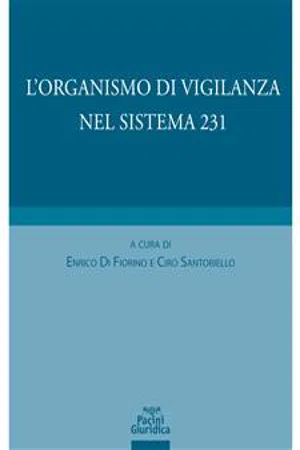 L'organismo di vigilanza nel sistema 231