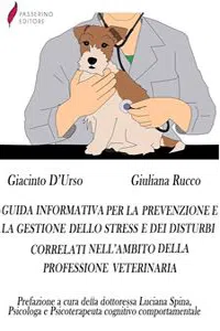 Guida informativa per la prevenzione e la gestione dello stress e dei disturbi correlati nell'ambito della professione veterinaria_cover