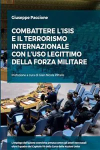 Combattere l'ISIS e il terrorismo internazionale con l'uso legittimo della forza militare_cover