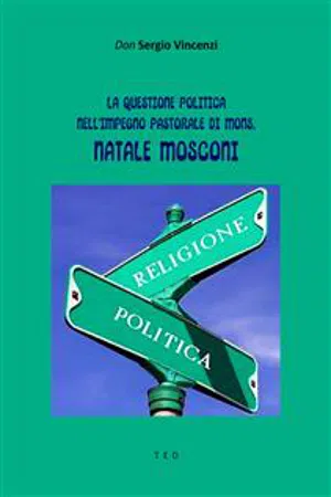 La questione politica nell'impegno pastorale di Mons. Natale Mosconi