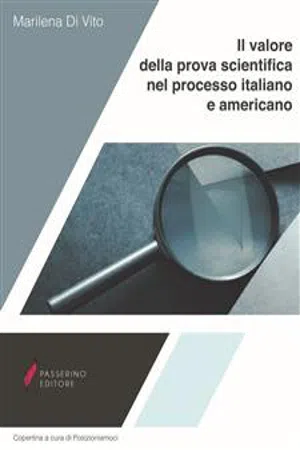 Il valore della prova scientifica nel processo italiano e americano