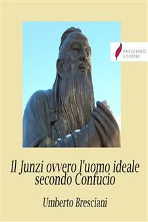 Il Junzi ovvero l'uomo ideale secondo Confucio